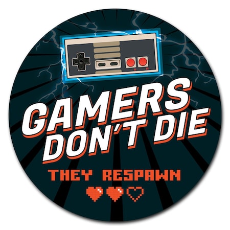 Signmission Gamers Dont Die Nes Circle Corrugated Plastic Sign C-12-CIR-Gamers Dont Die NES